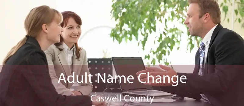 Adult Name Change Caswell County