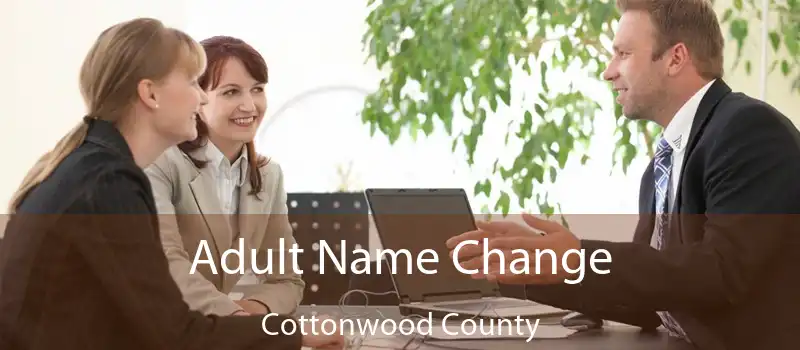 Adult Name Change Cottonwood County