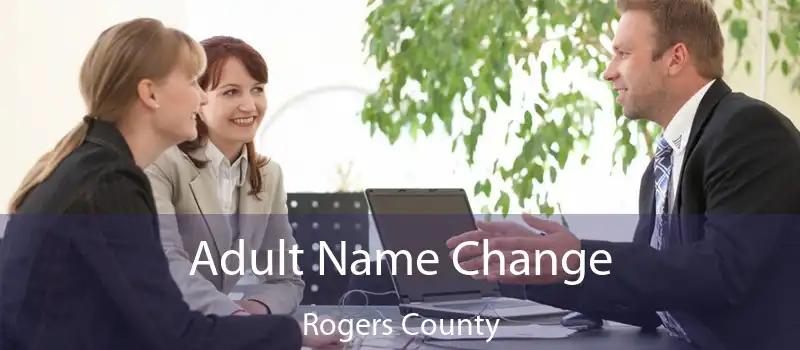 Adult Name Change Rogers County