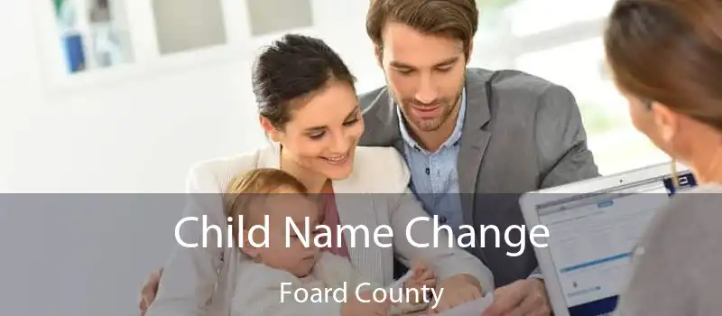 Child Name Change Foard County