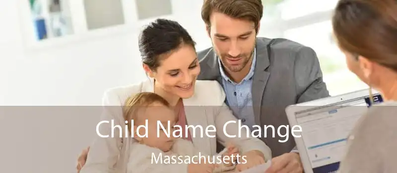 Child Name Change Massachusetts