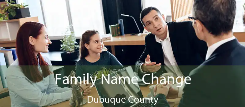 Family Name Change Dubuque County