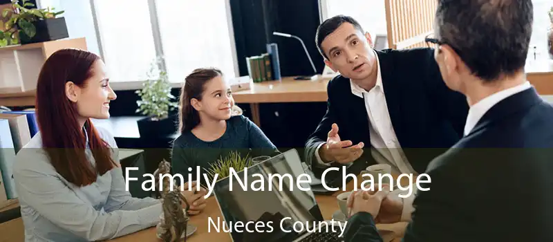 Family Name Change Nueces County