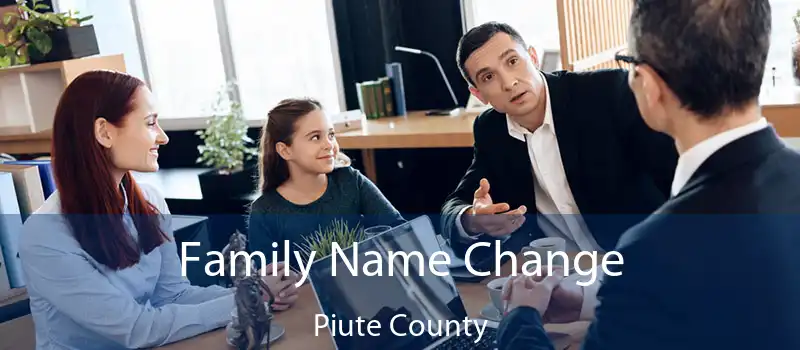 Family Name Change Piute County