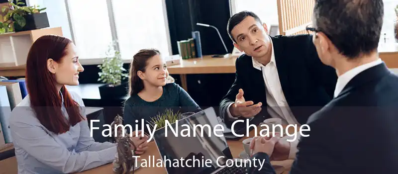 Family Name Change Tallahatchie County