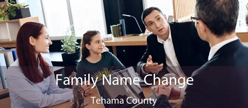 Family Name Change Tehama County