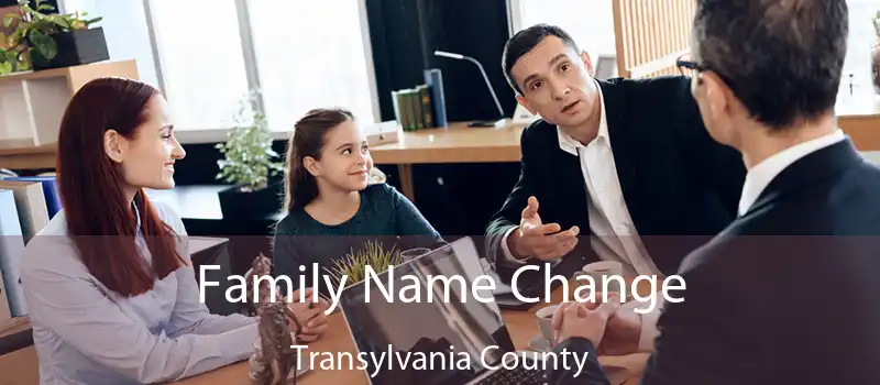 Family Name Change Transylvania County