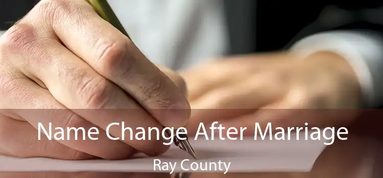 Name Change After Marriage Ray County